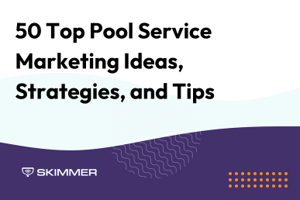 pool-service-marketing-ideas